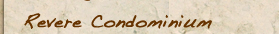Revere Condominium